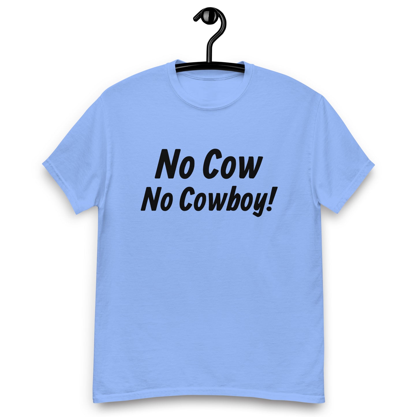 No Cow No Cowboy Classic Tee